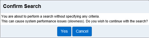 An image showing the need to confirm a search if no parameters are entered